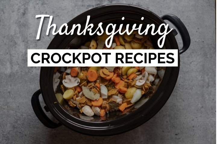 Thanksgiving Crockpot Recipes