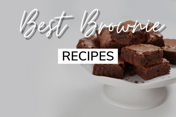 Best Brownie Recipes