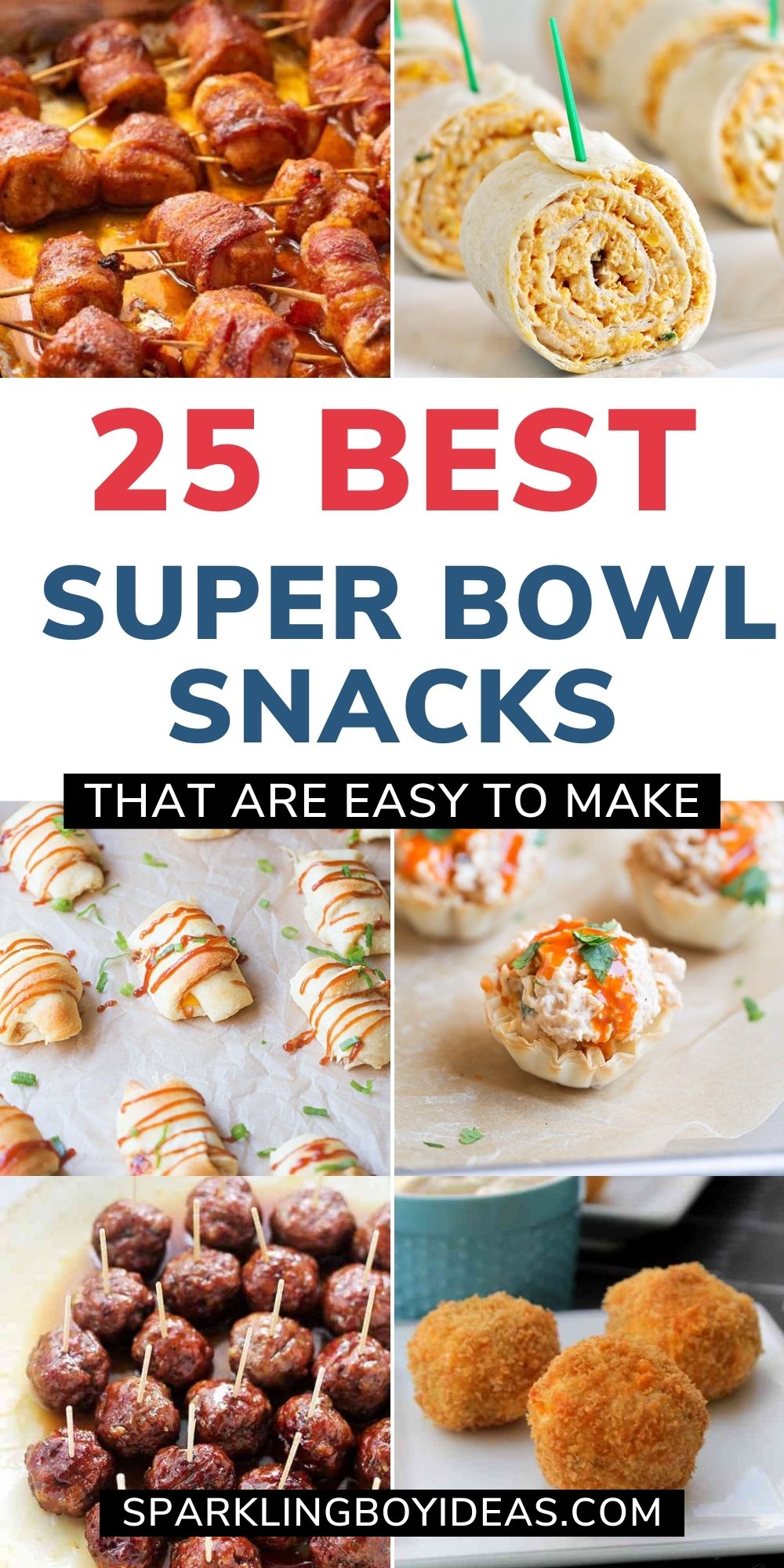 25 Quick Easy Super Bowl Snacks - Sparkling Boy Ideas