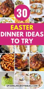 31 Cheap Easy Easter Dinner Ideas - Sparkling Boy Ideas