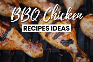 BBQ Chicken Recipes
