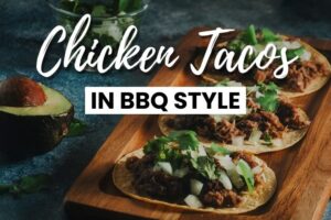 Best BBQ Chicken Tacos
