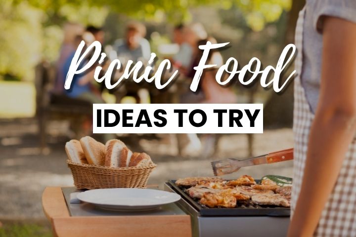 Picnic Food Ideas