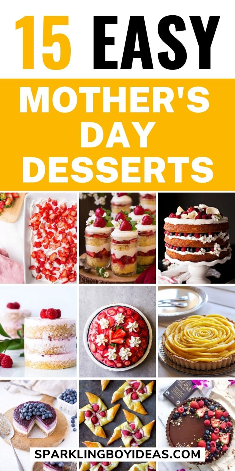 15 Easy Mothers Day Dessert - Sparkling Boy Ideas