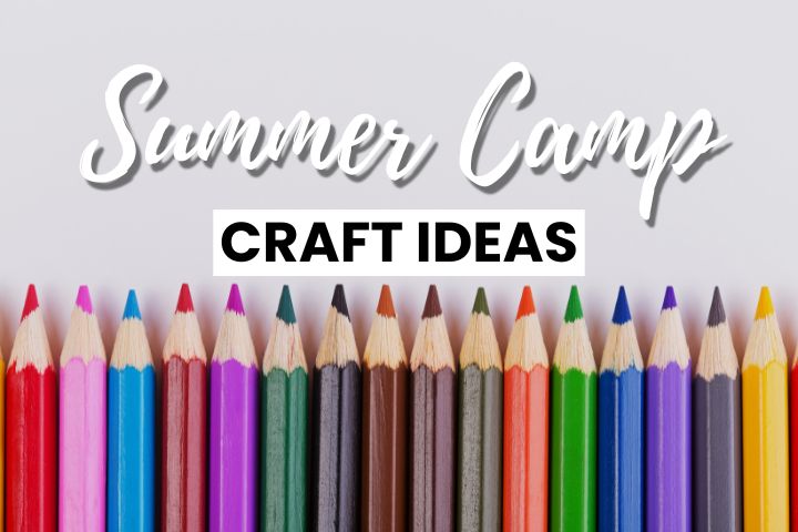 Easy Summer Camp Crafts