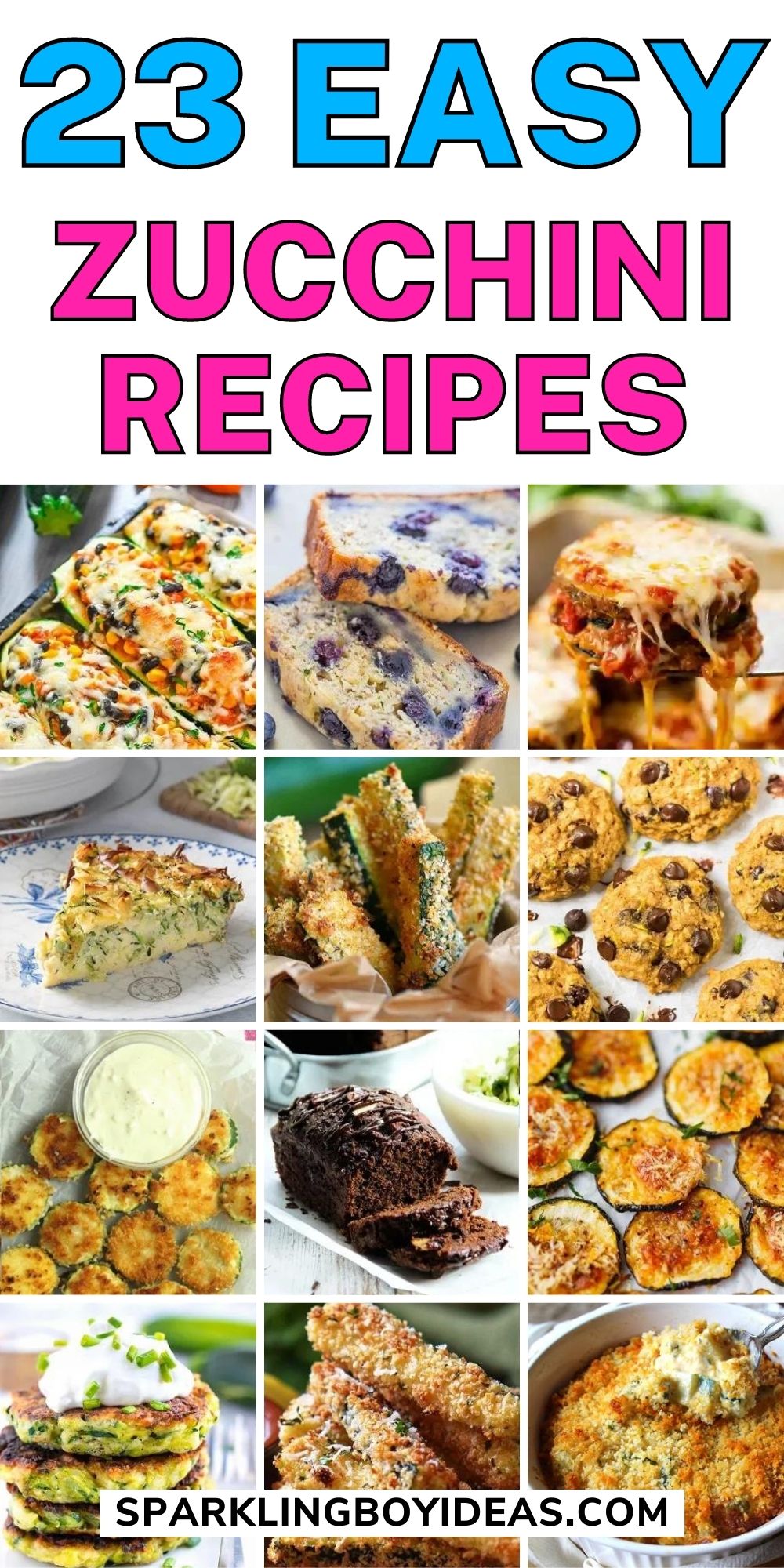 23 Easy Zucchini Recipes - Sparkling Boy Ideas