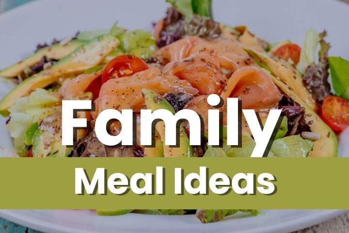 family meal ideas