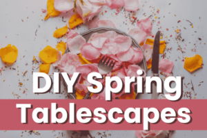 simple elegant spring tablescapes ideas