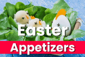 easy make ahead easter appetizers for party
