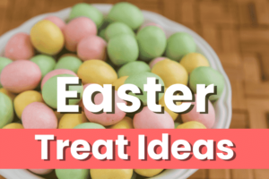 cute easy easter treats for kids
