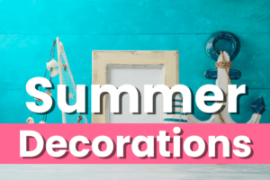 simple diy summer decorations for home