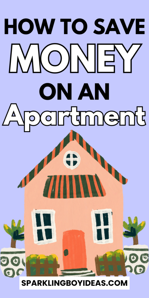 How To Save Money On Apartment
