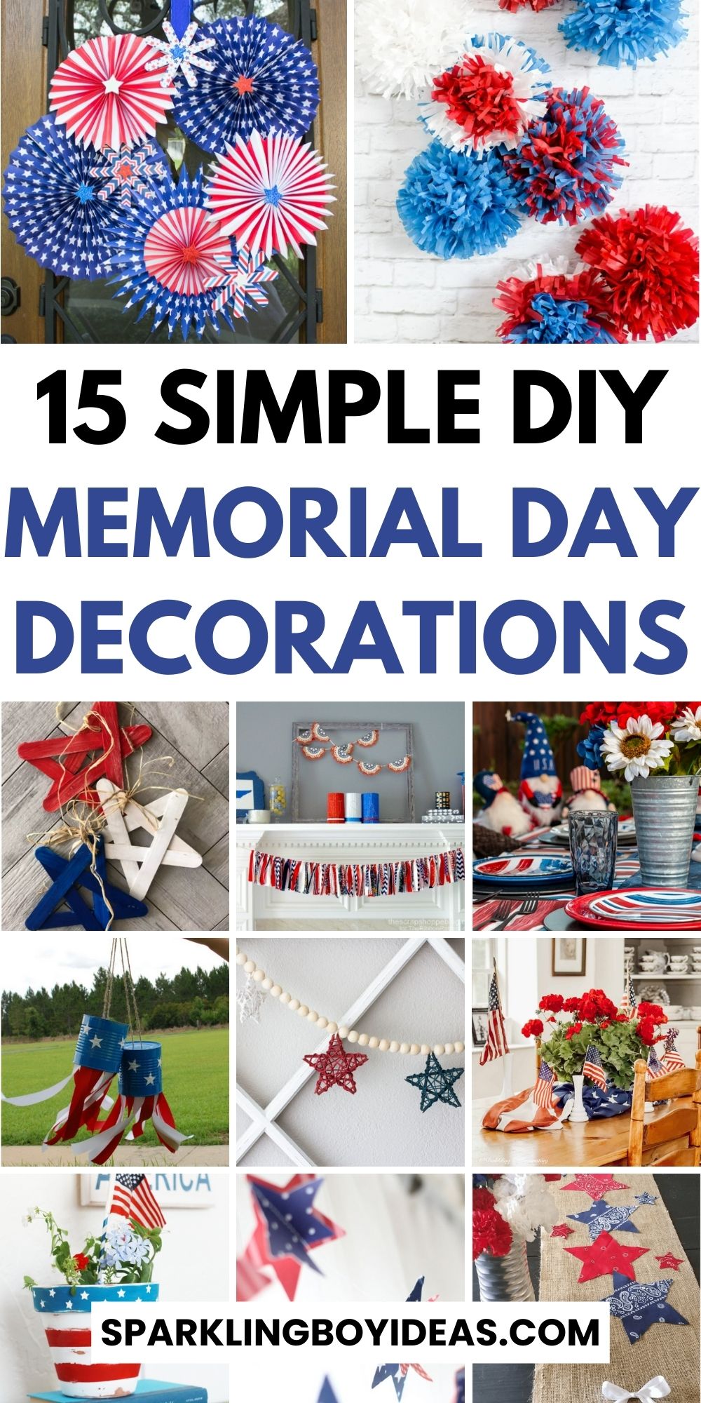 15 Easy DIY Memorial Day Decorations - Sparkling Boy Ideas