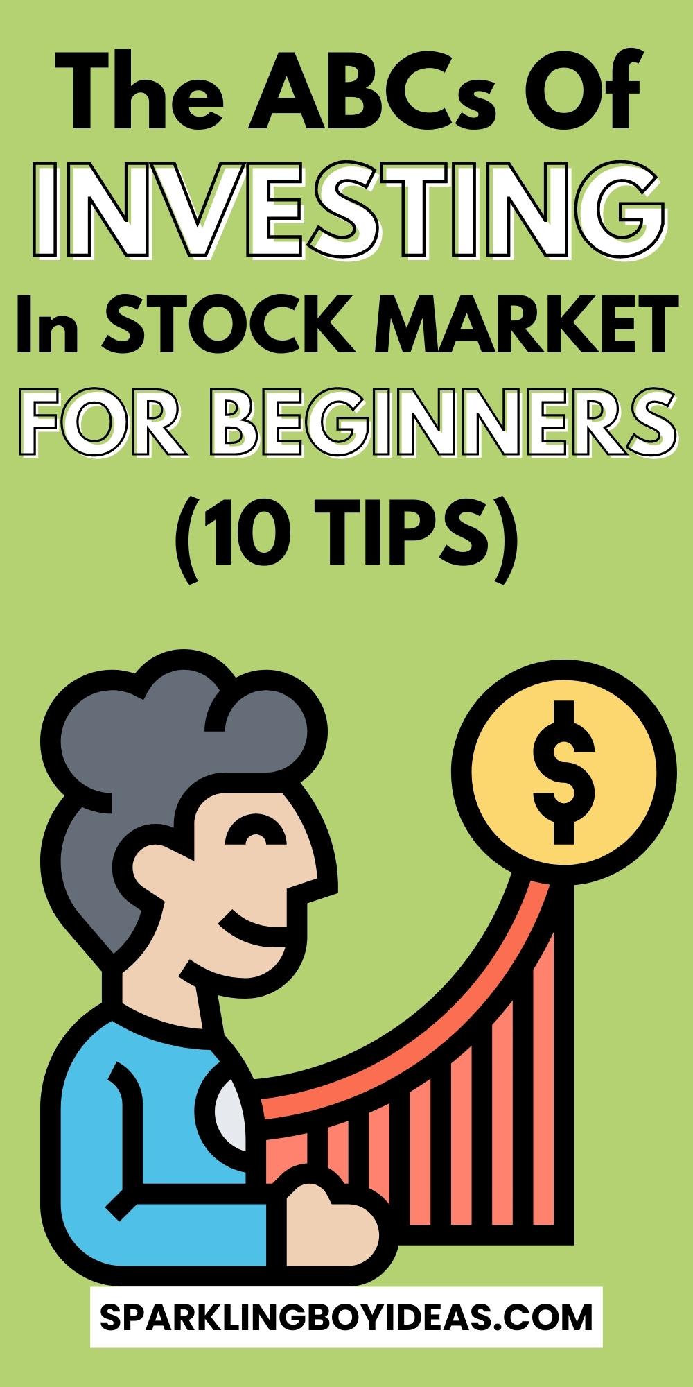 The ABCs Of Investing In The Stock Market For Beginners - Sparkling Boy ...