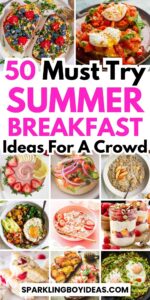 51 Easy Summer Breakfast - Sparkling Boy Ideas