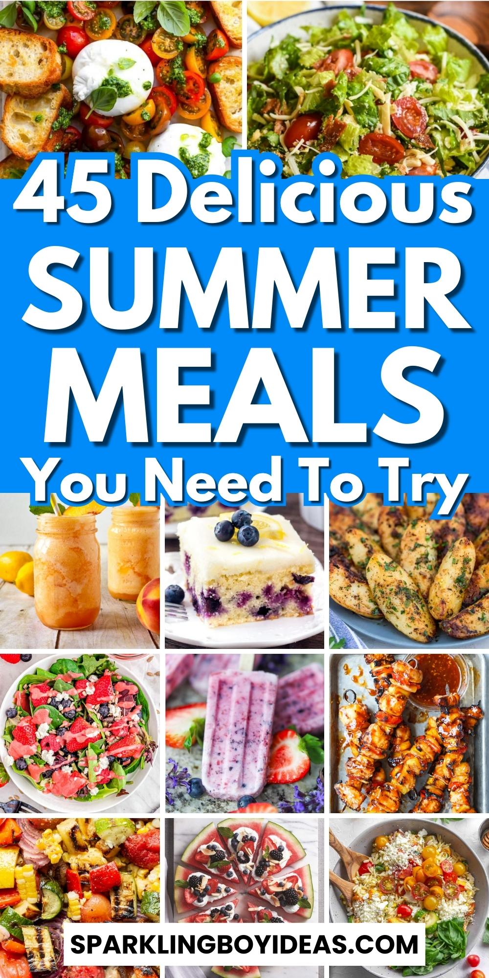 45 Easy Summer Meals - Sparkling Boy Ideas