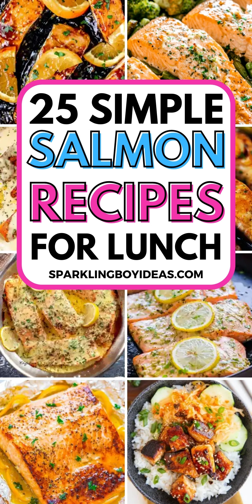 25 Easy Salmon Recipes - Sparkling Boy Ideas