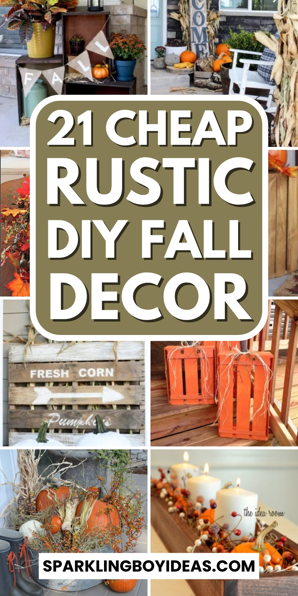 21 Best DIY Rustic Fall Decor - Sparkling Boy Ideas