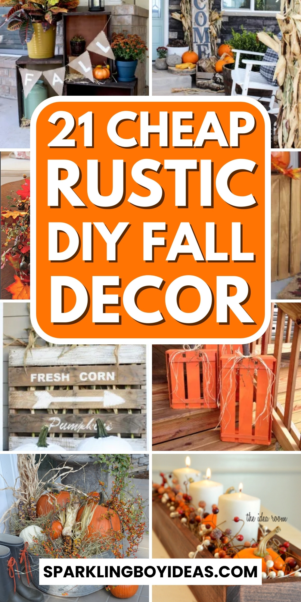 21 Best DIY Rustic Fall Decor - Sparkling Boy Ideas