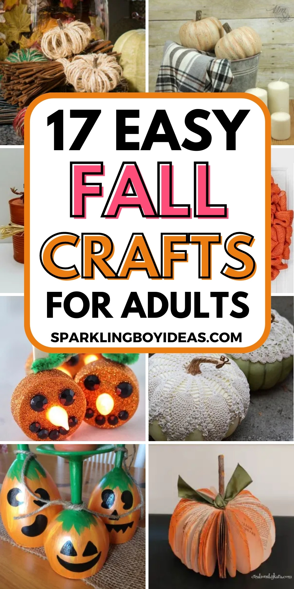 17 Easy Fall Crafts For Adults - Sparkling Boy Ideas