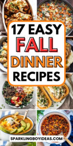 17 Best Fall Dinner Recipes - Sparkling Boy Ideas