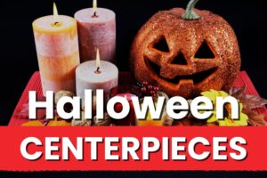spooky cheap simple cute easy DIY halloween centerpieces for table