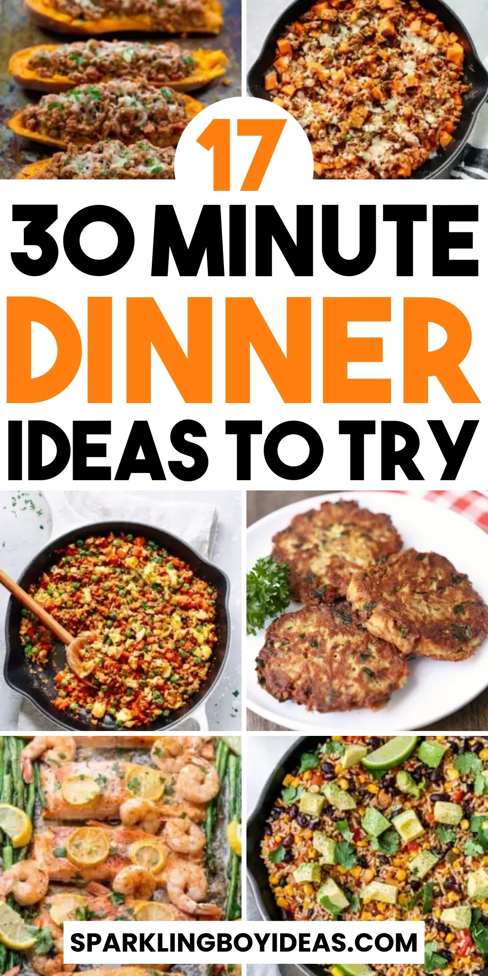 17 Easy 30 Minute Dinners - Sparkling Boy Ideas