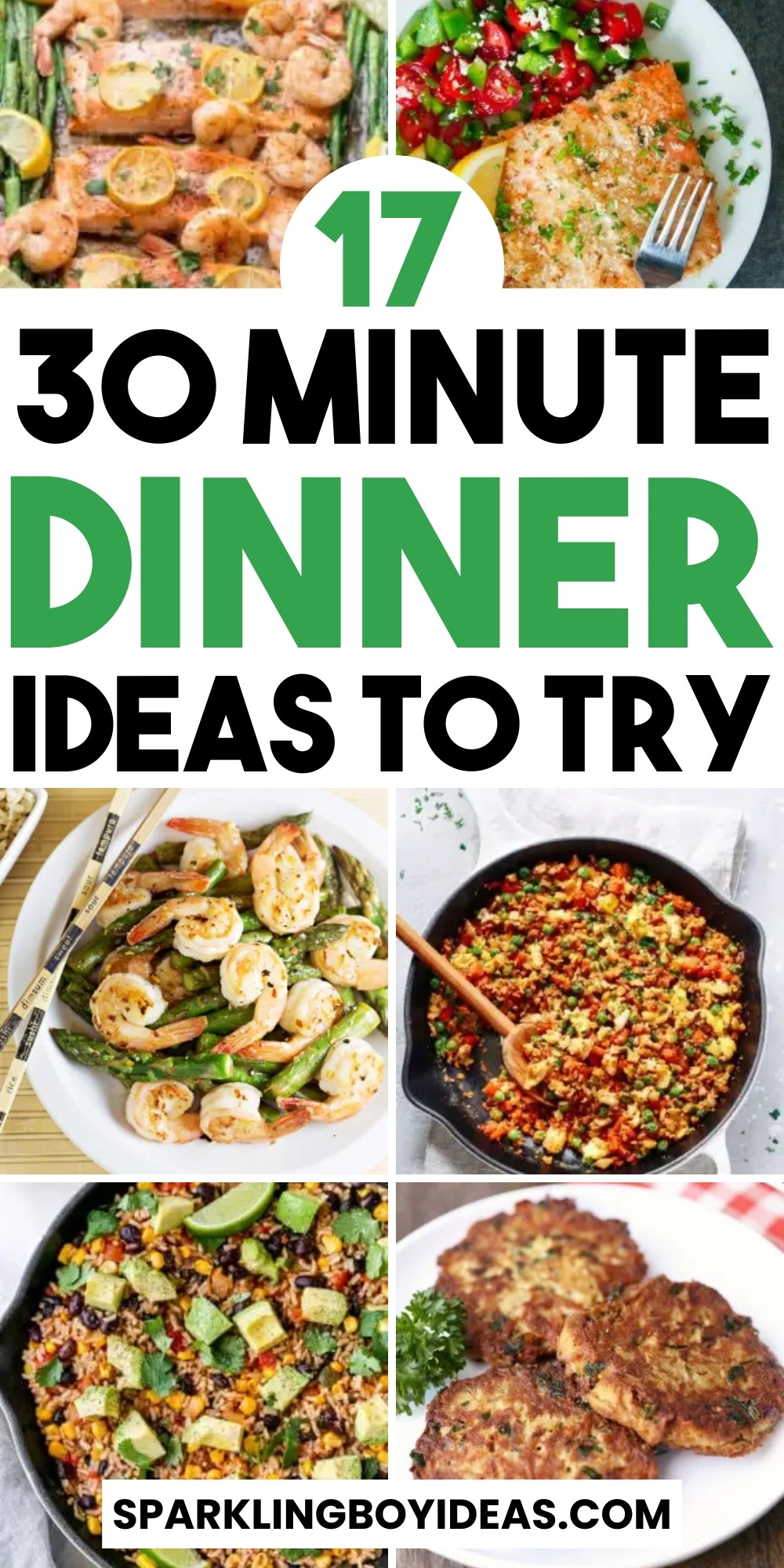 17 Easy 30 Minute Dinners - Sparkling Boy Ideas