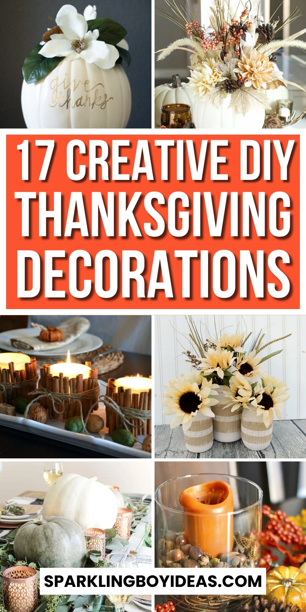 17 Easy DIY Thanksgiving Decorations - Sparkling Boy Ideas