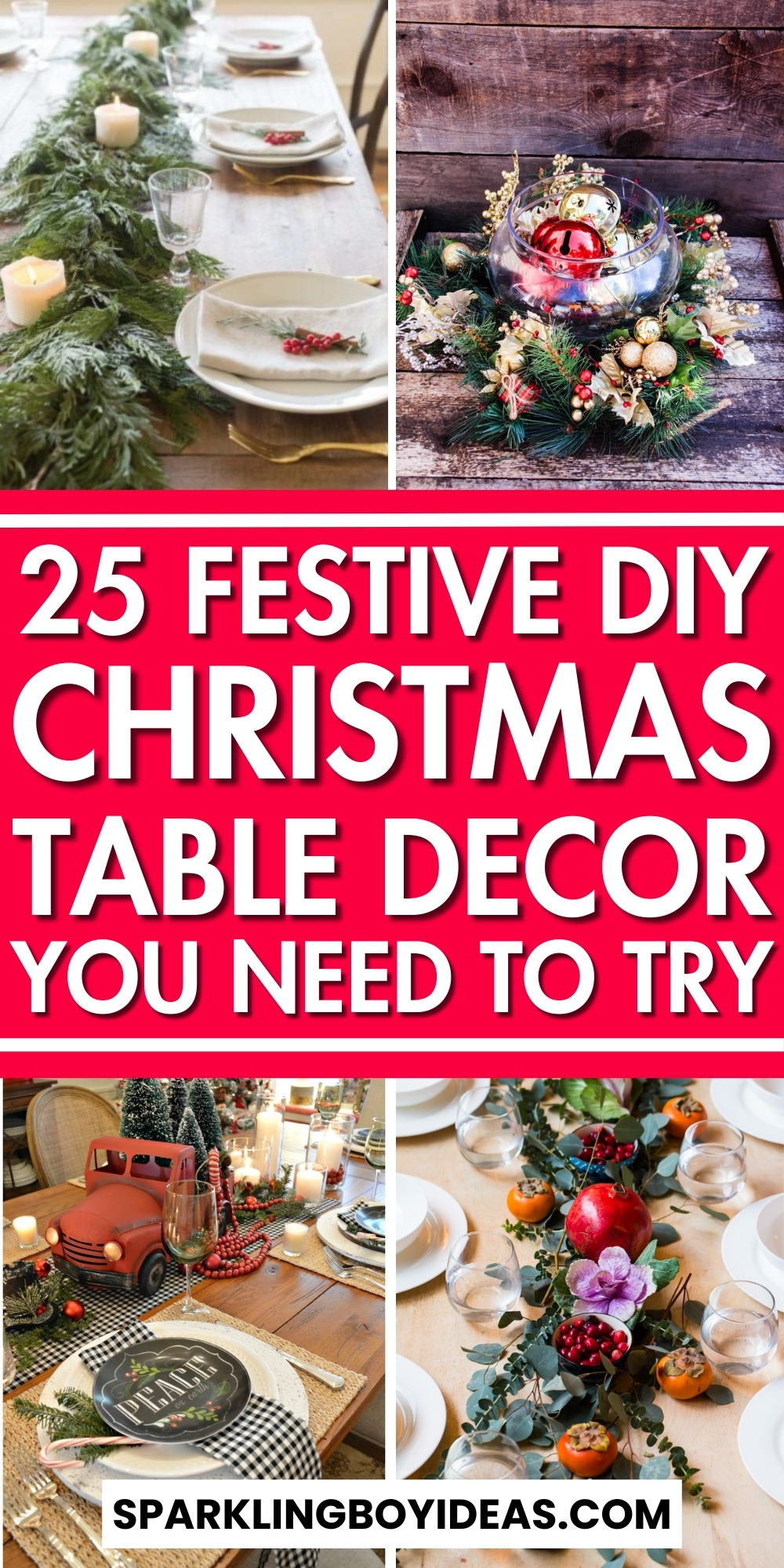 25 DIY Christmas Table Decorations - Sparkling Boy Ideas