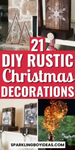 21 DIY Rustic Christmas Decorations - Sparkling Boy Ideas