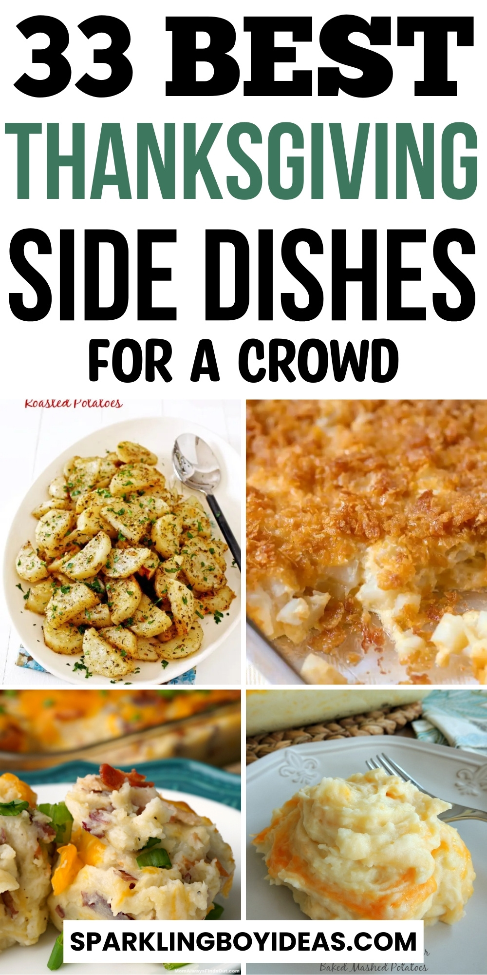 33 Best Thanksgiving Side Dishes - Sparkling Boy Ideas