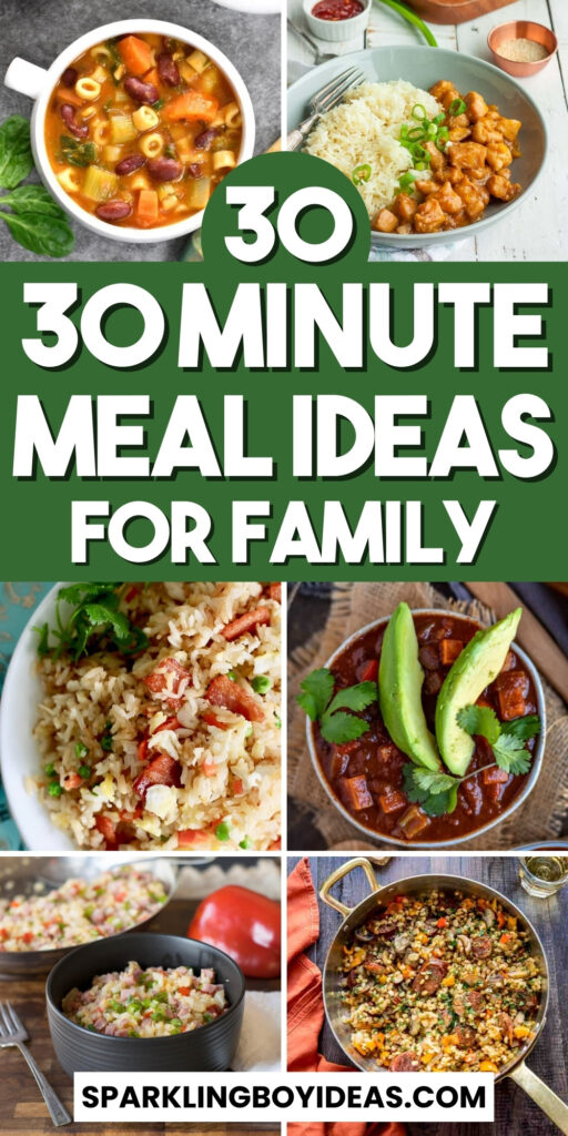 31 Quick Easy 30 Minute Meals - Sparkling Boy Ideas