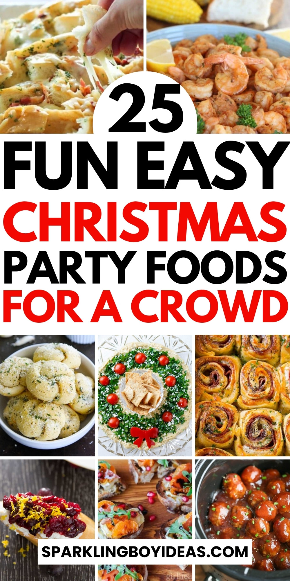 25 Best Christmas Party Food - Sparkling Boy Ideas