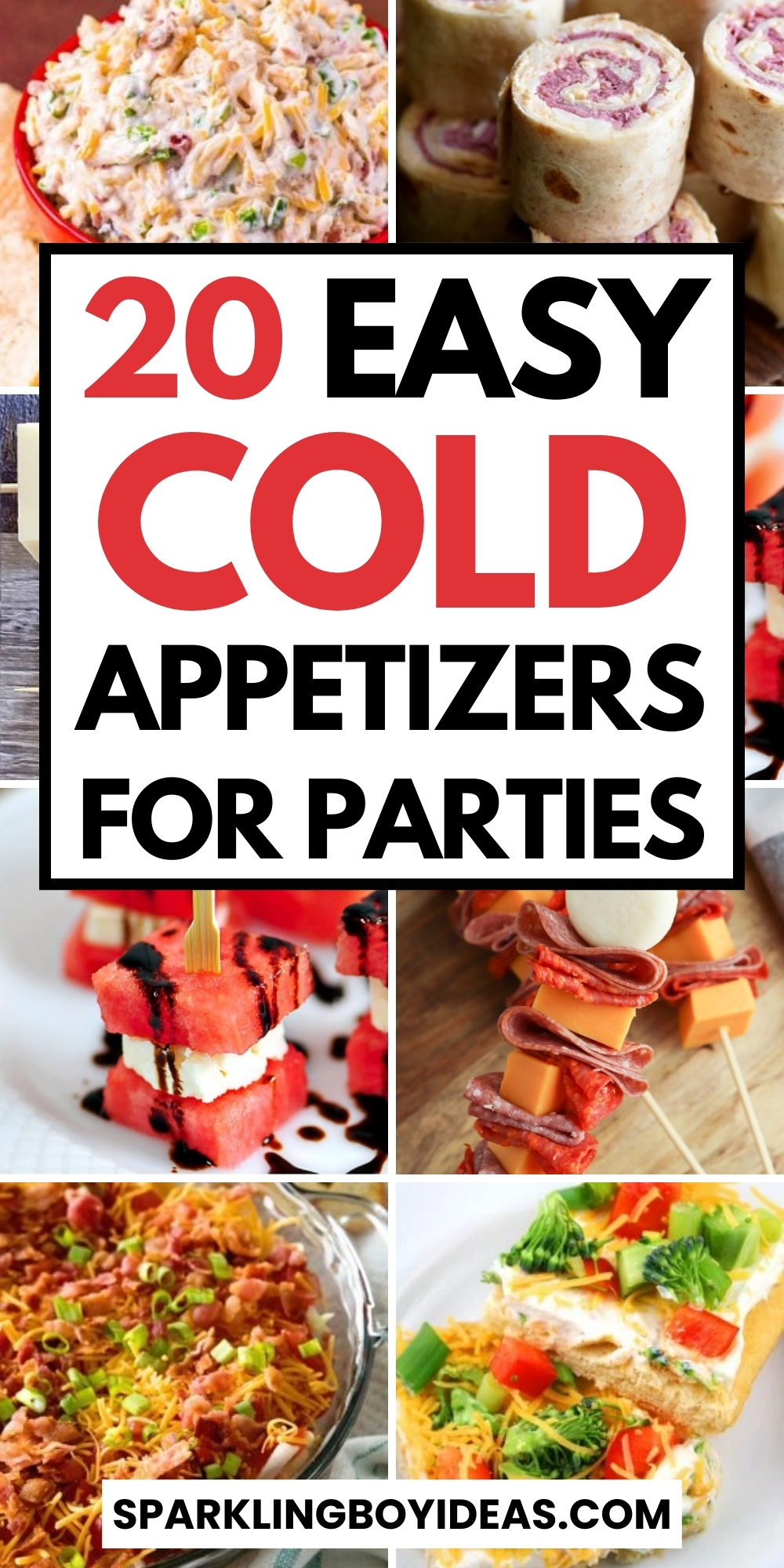 21 Easy Cold Appetizers - Sparkling Boy Ideas