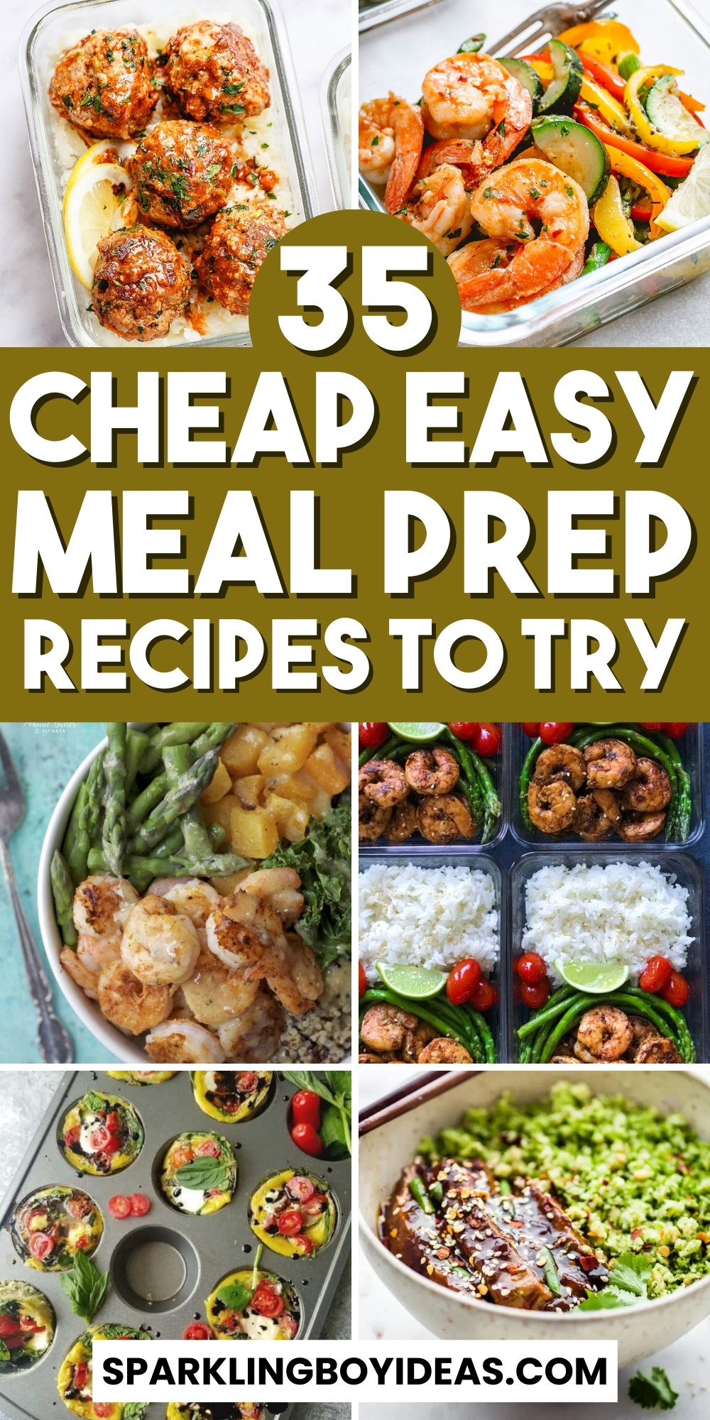 35 Easy Meal Prep Ideas - Sparkling Boy Ideas