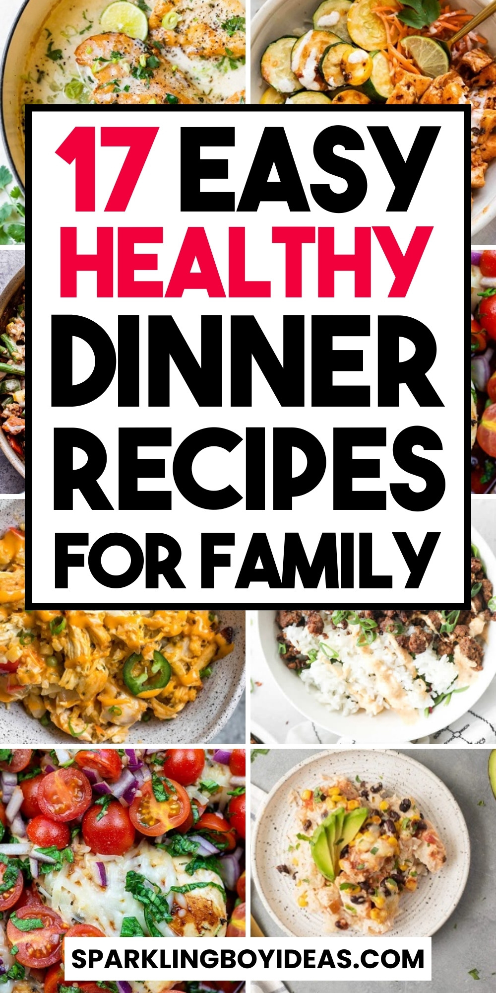 17 Easy Healthy Dinner Recipes - Sparkling Boy Ideas