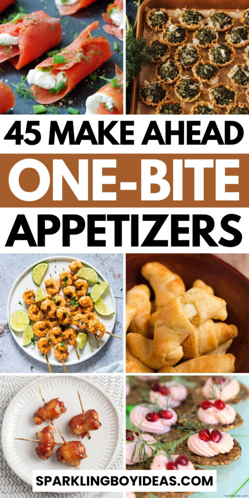 fancy easy make ahead one bite appetizers for parties