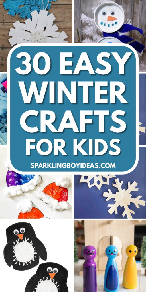 31 Easy Winter Crafts For Kids - Sparkling Boy Ideas