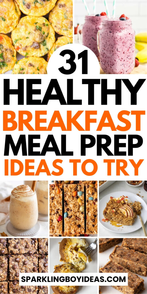 healthy breakfast meal prep ideas for the week - grab and go breakfast ideas for work