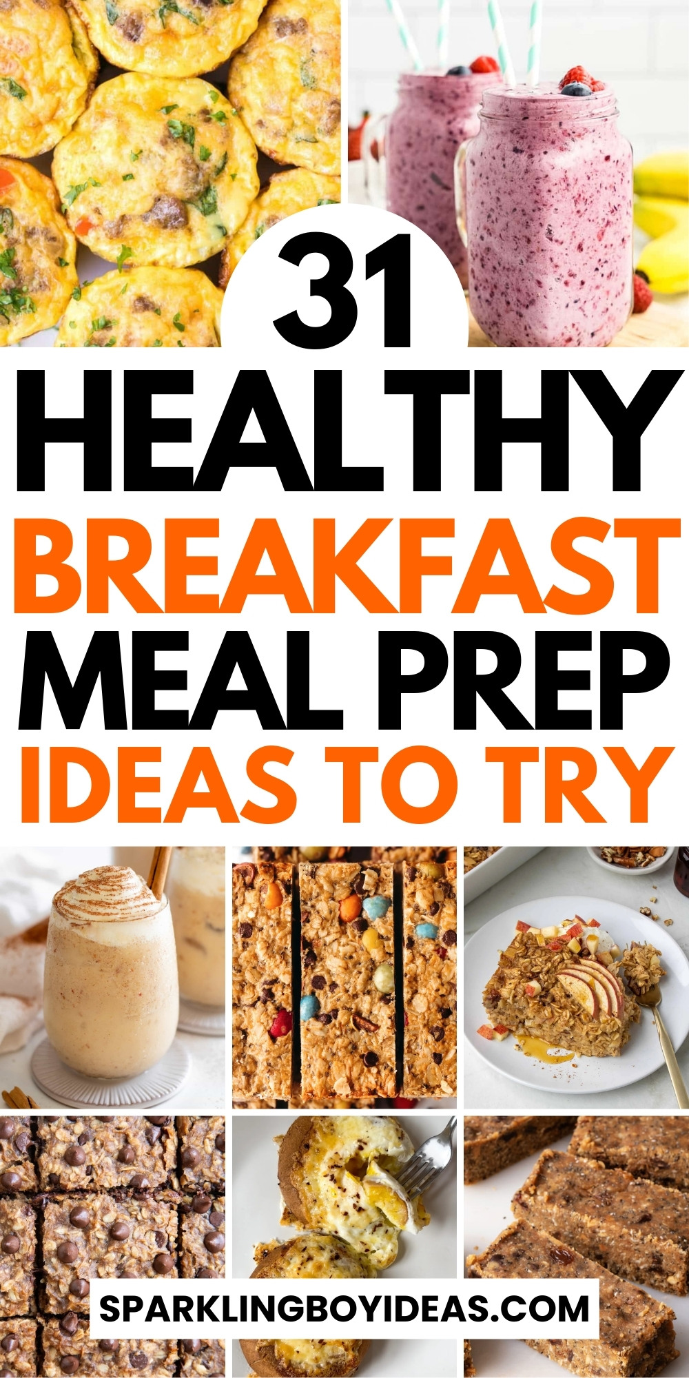 31 Healthy Breakfast Meal Prep - Sparkling Boy Ideas