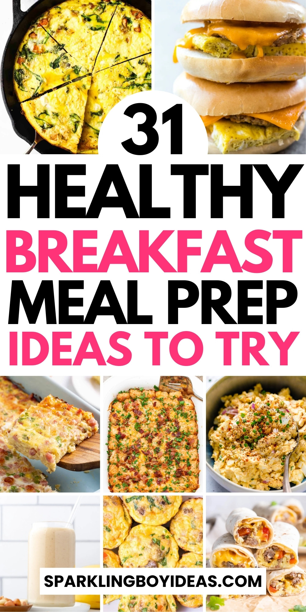 31 Healthy Breakfast Meal Prep - Sparkling Boy Ideas