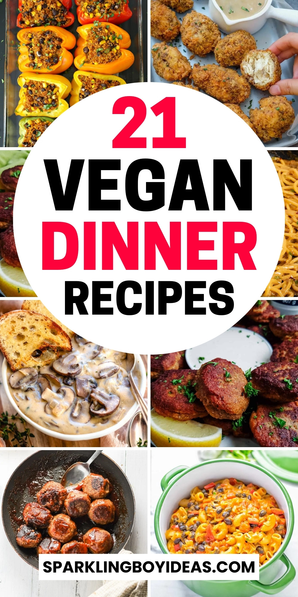 21 Easy Vegan Dinner Recipes - Sparkling Boy Ideas