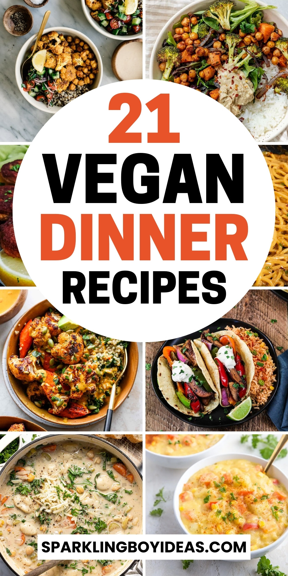 21 Easy Vegan Dinner Recipes - Sparkling Boy Ideas