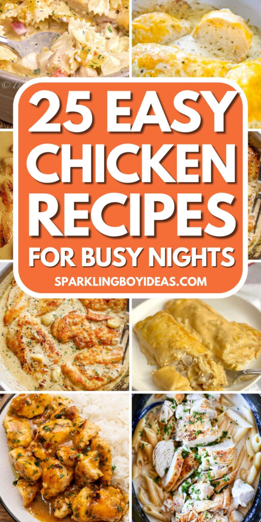 25 Easy Chicken Recipes - Sparkling Boy Ideas
