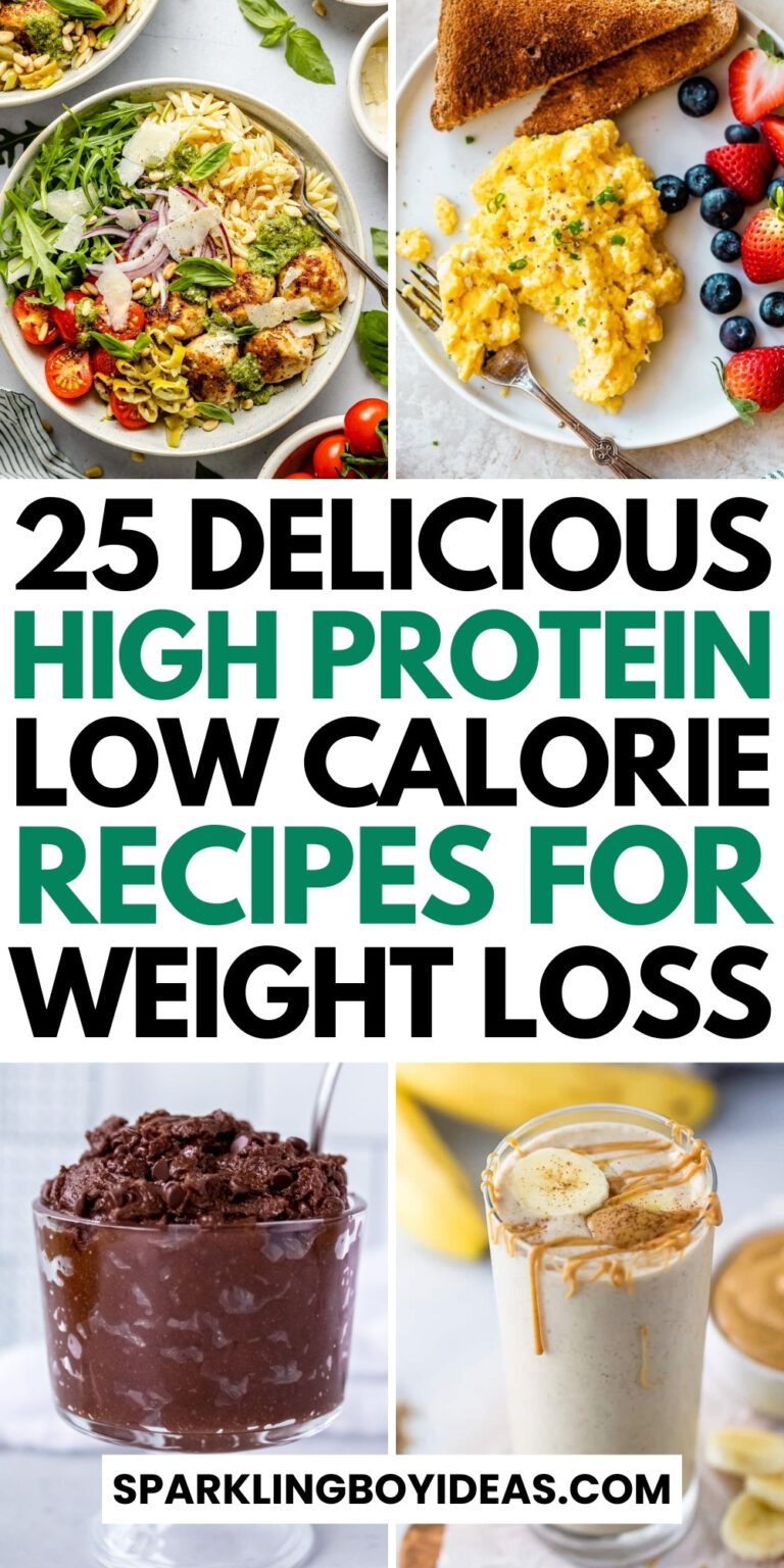 25 Easy Delicious High Protein Low Calorie Recipes - Sparkling Boy Ideas