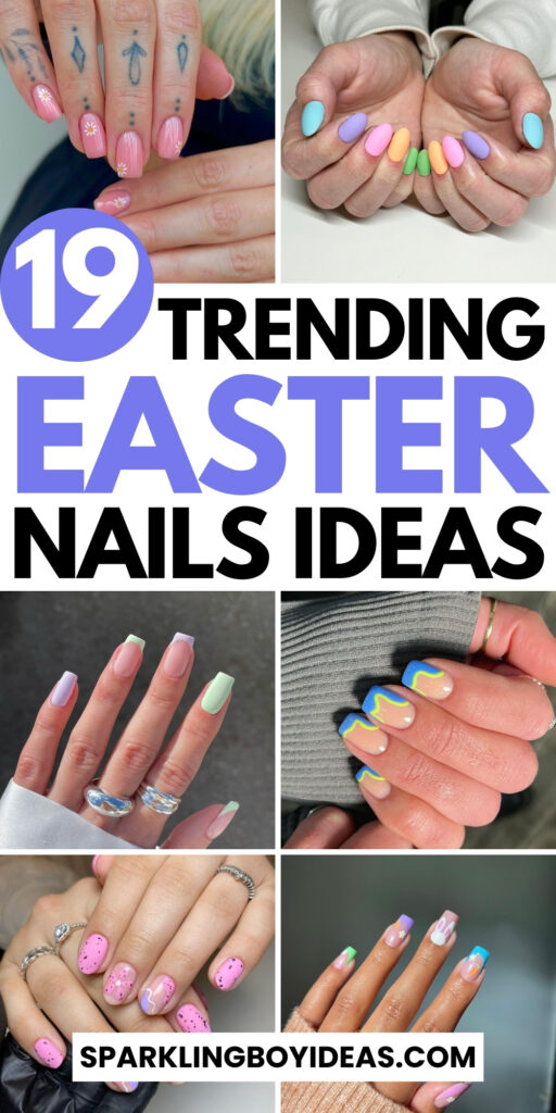 Assortment of Easter nail designs showcasing spring nails with pastel colors, including cute Easter nails and acrylic Easter nails designs